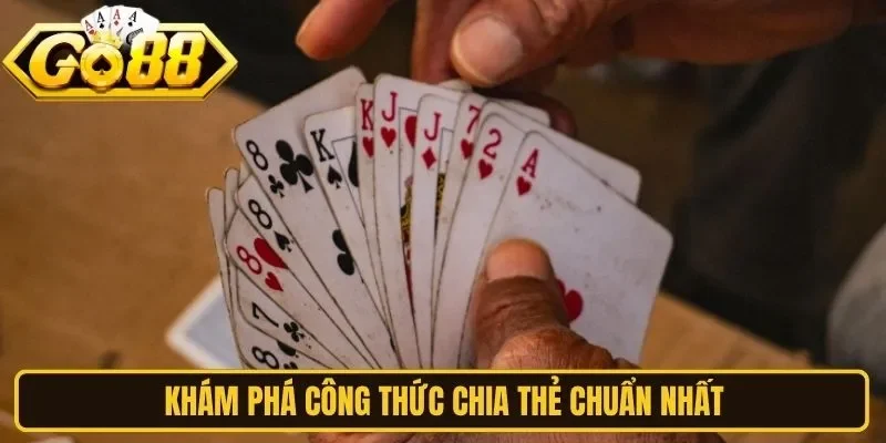 Khám phá công thức chia thẻ chuẩn nhất