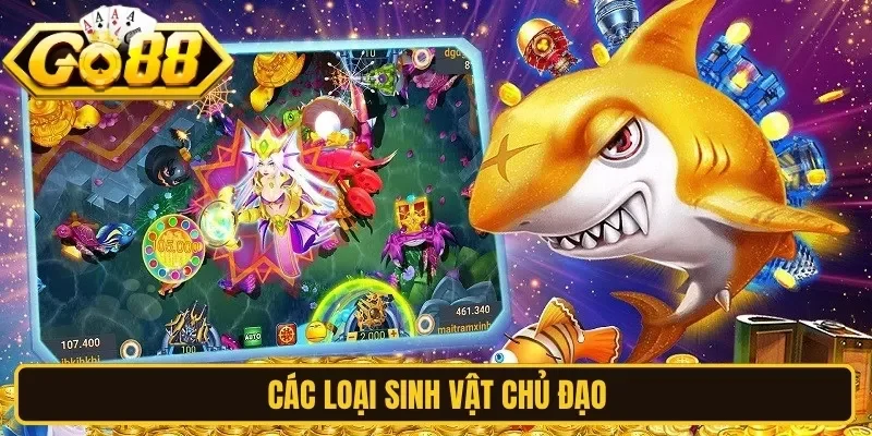 Các loại sinh vật chủ đạo