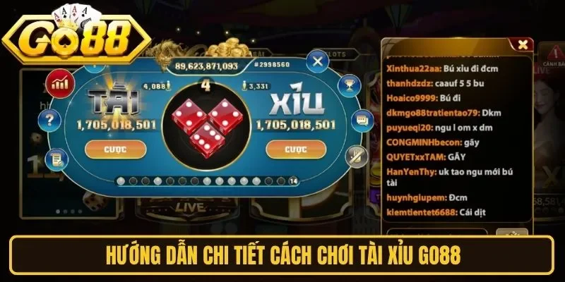 Hướng dẫn chi tiết cách chơi tài xỉu Go88