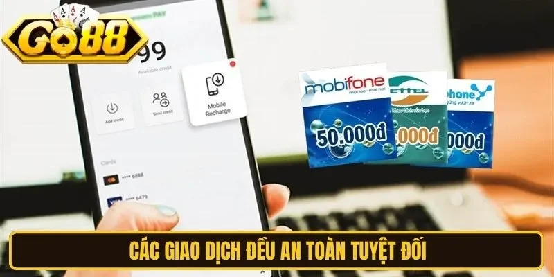 Các giao dịch đều an toàn tuyệt đối