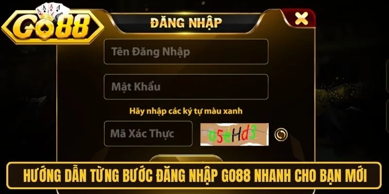 Hướng dẫn từng bước đăng nhập Go88 nhanh cho bạn mới