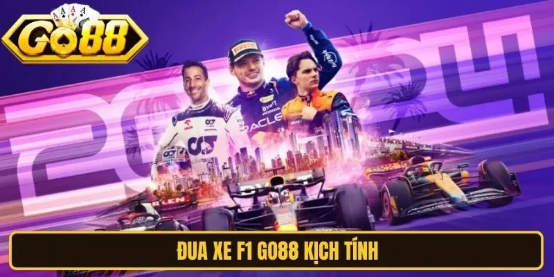 Đua xe F1 Go88 kịch tính