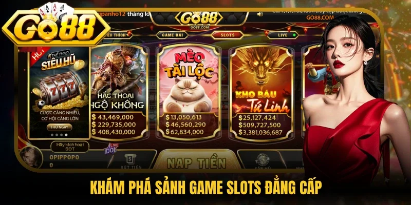 Khám phá sảnh game slots đẳng cấp