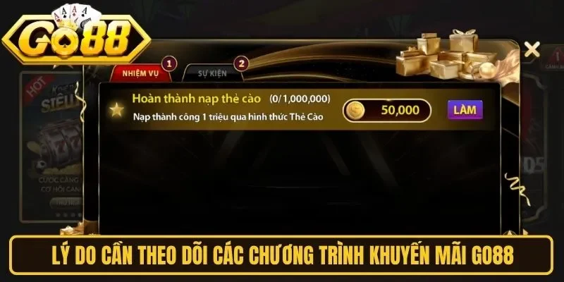 Lý do cần theo dõi các chương trình khuyến mãi Go88