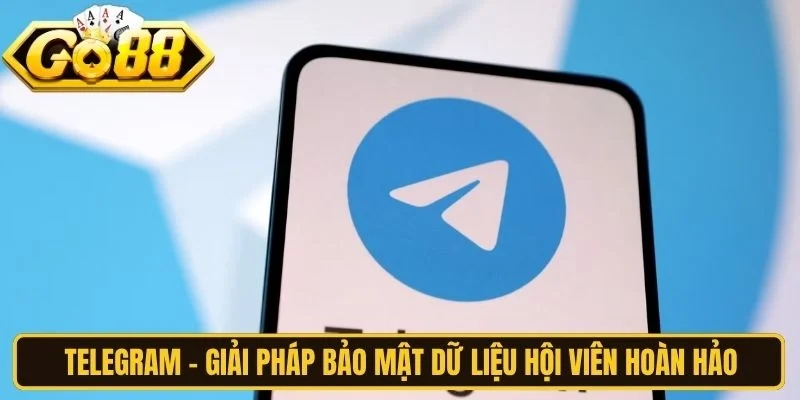 Telegram - Giải pháp bảo mật dữ liệu hội viên hoàn hảo