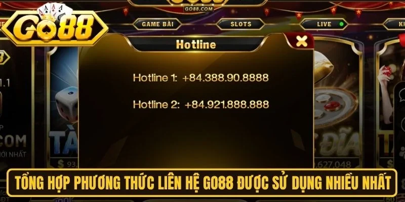 Tổng hợp phương thức liên hệ Go88 được sử dụng nhiều nhất