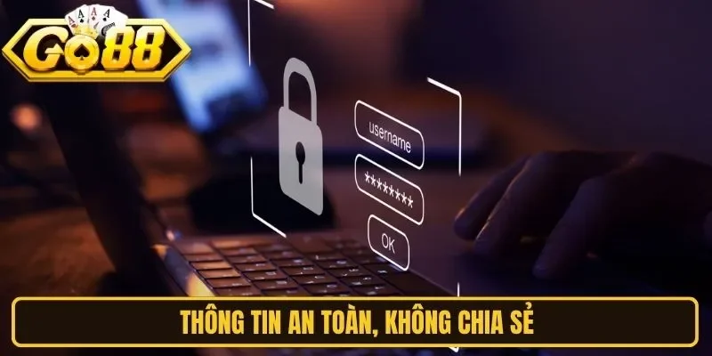 Thông tin an toàn, không chia sẻ