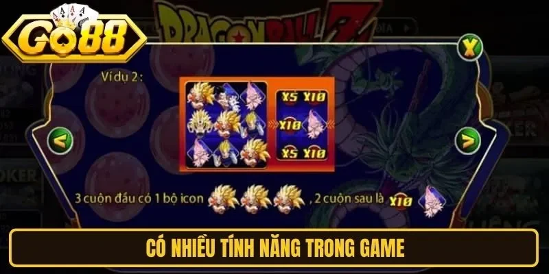 Có nhiều tính năng trong game