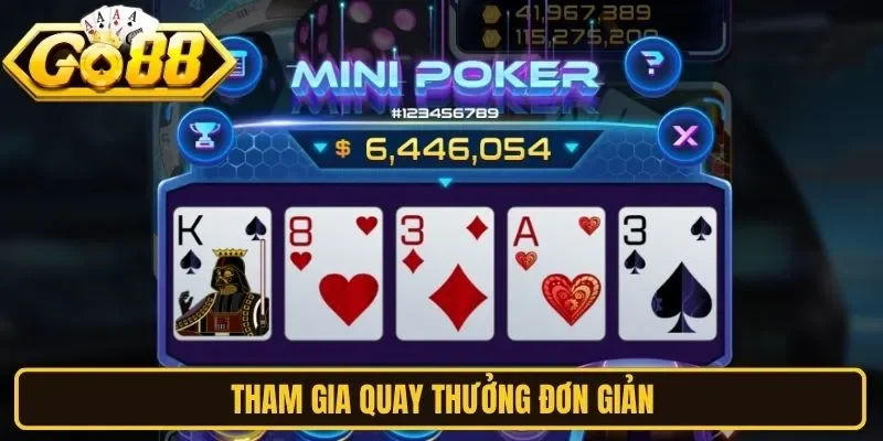 Tham gia quay thưởng đơn giản