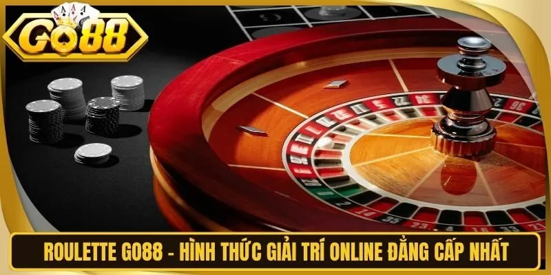 Roulette Go88 - Hình Thức Giải Trí Online Đẳng Cấp Nhất