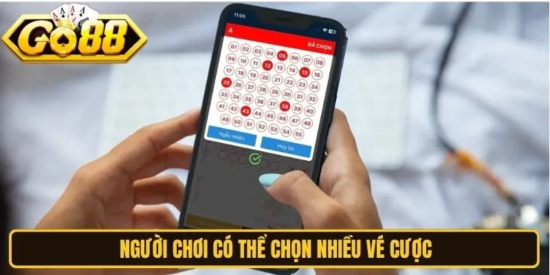 Người chơi có thể chọn nhiều vé cược